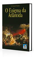 Ler O Enigma Da Atlântida, do autor Alexandre Braghine Ler O Enigma Da Atlântida, do autor Alexandre Braghine