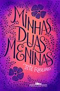 Ler Minhas duas meninas, do autor Teté Ribeiro Ler Minhas duas meninas, do autor Teté Ribeiro