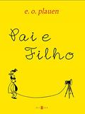 Ler Pai e Filho, do autor E. O. Plauen