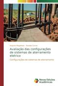 Ler Avaliação das configurações de sistemas de aterramento eletrico: Configurações de sistemas de aterramento (Portuguese Edition), do autor Ronaldo Correa Ler Avaliação das configurações de sistemas de aterramento eletrico: Configurações de sistemas de aterramento (Portuguese Edition), do autor Ronaldo Correa