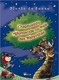 Ler Chapeuzinho Adormecida no País das Maravilhas, do autor Flavio de Souza