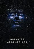 Ler Gigantes adormecidos, do autor Sylvain Neuvel