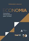 Ler Economia: Conceitos Introdutórios Para Juristas, do autor Fernando Araújo