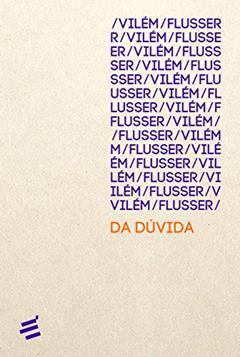 Da Dúvida, do autor Vilém Flusser