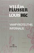 Ler Vampyroteuthis Infernalis, do autor Vilém Flusser Ler Vampyroteuthis Infernalis, do autor Vilém Flusser