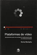 Ler Plataformas de Vídeo: Apontamentos Para uma Ecologia do Audiovisual da web na Contemporaneidade, do autor Sonia Montaño Ler Plataformas de Vídeo: Apontamentos Para uma Ecologia do Audiovisual da web na Contemporaneidade, do autor Sonia Montaño