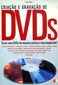 Ler Criacao E Gravacao De Dvds, do autor Tadeu Carmona