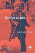 Ler BARRIGA DO ALTO, do autor Gertrude Stein