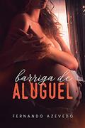Ler Barriga de Aluguel, do autor FERNANDO AZEVEDO