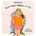 Ler Deixa minha barriga em paz!, do autor Nathália Petry