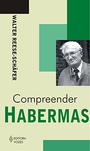 Ler Compreender Habermas, do autor Walter Reese-Schäfer Ler Compreender Habermas, do autor Walter Reese-Schäfer