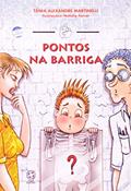 Ler Pontos na barriga, do autor Tânia Alexandre Martinelli