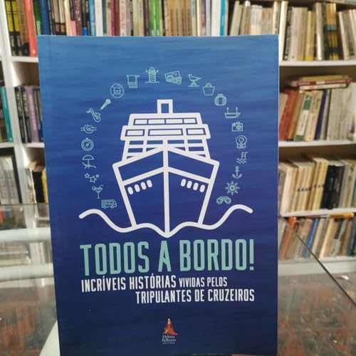 Ler TODOS A BORDO!, do autor HELOISA BELLUZZO Ler TODOS A BORDO!, do autor HELOISA BELLUZZO