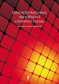 Ler Educação inclusiva, deficiência e contexto social: questões contemporâneas, do autor Félix Díaz; Miguel Bordas; Nelma Galvão; Theresinha Miranda
