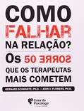 Ler Como Falhar Na Relação?, do autor Bernard Schwartz