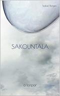 Ler Sakountala: O torpor, do autor Isabel Borges
