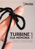 Ler Turbine sua memória 1, do autor Seleções do Reader's Digest Ler Turbine sua memória 1, do autor Seleções do Reader's Digest