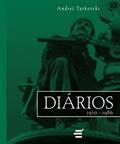 Ler Diários 1970-1986, do autor Andrey A. Tarkovsky