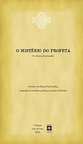 Ler Mistério do Profesta: Um livro de Márcia Paschoallin, inspirado no lendário professor mineiro Pachecão, do autor Márcia Paschoallin