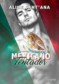 Ler Mexicano Tentador (Sem Fronteiras Para O Amor Livro 11), do autor Aline Sant'Ana