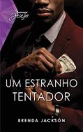 Ler Um estranho tentador (Harlequin Desejo Livro 74), do autor Brenda Jackson