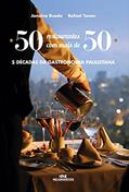 Ler 50 restaurantes com mais de 50 - 5 décadas da gastronomia paulistana, do autor Janaina Rueda; Rafael Tonon Ler 50 restaurantes com mais de 50 - 5 décadas da gastronomia paulistana, do autor Janaina Rueda; Rafael Tonon