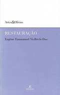 Ler Restauração, do autor Eugène Emmanuel Viollet-le-Duc