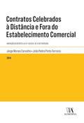 Ler Contratos Celebrados à Distância e Fora do Estabelecimento Comercial, do autor Jorge Morais Carvalho; João Pedro Pinto-Ferreira Ler Contratos Celebrados à Distância e Fora do Estabelecimento Comercial, do autor Jorge Morais Carvalho; João Pedro Pinto-Ferreira
