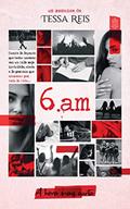 Ler 6.am: a hora mais curta, do autor Tessa Reis