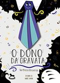 Ler O Dono da Gravata, do autor Verônica Vincenza Ler O Dono da Gravata, do autor Verônica Vincenza