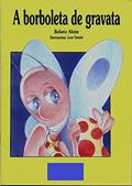 Ler A BORBOLETA DE GRAVATA, do autor BEBETE ALVIM