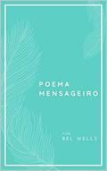 Ler Mensageiro, do autor Gisabel Ferreira Gomes Ler Mensageiro, do autor Gisabel Ferreira Gomes