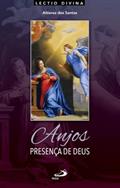 Ler Anjos, Presença de Deus - Lectio Divina sobre os Celestes Mensageiros, do autor Altierez dos Santos Ler Anjos, Presença de Deus - Lectio Divina sobre os Celestes Mensageiros, do autor Altierez dos Santos