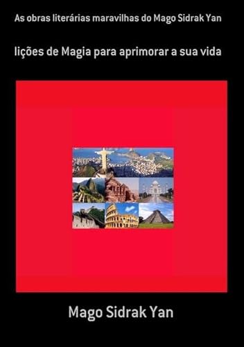 Ler As Obras Literarias Maravilhas do Mago Sidrak Yan, do autor Mago Sidrak Yan
