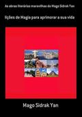 Ler As Obras Literarias Maravilhas do Mago Sidrak Yan, do autor Mago Sidrak Yan