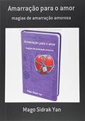 Ler Amarração Para o Amor, do autor Mago Sidrak Yan