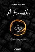 Ler A Fornalha, do autor Sidney Bertino