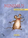 Ler Minimus- Conhecendo o Latim (Livro do Aluno): 1, do autor Barbara Bell Ler Minimus- Conhecendo o Latim (Livro do Aluno): 1, do autor Barbara Bell
