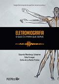 Ler Eletromiografia: O que é e para que serve: Volume 1, do autor Eduardo Mendonça Scheeren; Eddy Krueger; Cíntia de la Rocha Freitas Ler Eletromiografia: O que é e para que serve: Volume 1, do autor Eduardo Mendonça Scheeren; Eddy Krueger; Cíntia de la Rocha Freitas