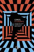 Ler Camus, o viajante, do autor Albert Camus