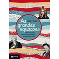 Ler As grandes equações: A história das fórmulas matemáticas mais importantes e os cientistas que as criaram, do autor Robert P. Crease Ler As grandes equações: A história das fórmulas matemáticas mais importantes e os cientistas que as criaram, do autor Robert P. Crease