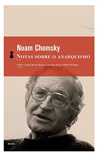 Ler Notas sobre o anarquismo, do autor Noam Chomsky Ler Notas sobre o anarquismo, do autor Noam Chomsky