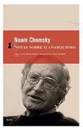 Ler Notas sobre o anarquismo, do autor Noam Chomsky