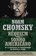 Ler Réquiem para o sonho americano, do autor Noam Chomsky Ler Réquiem para o sonho americano, do autor Noam Chomsky
