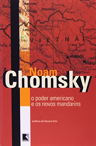 Ler O Poder Americano e os Novos Mandarins, do autor Noam Chomsky Ler O Poder Americano e os Novos Mandarins, do autor Noam Chomsky