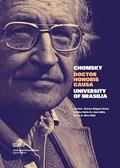 Ler Chomsky Doutor Honoris Causa Universidade de Brasília, do autor Rozana Reigota Naves; Heloisa Maria M. Lima Salles; Eloisa N Silva Pilati