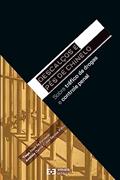 Ler Descalços E Pés De Chinelo: Sobre Tráfico De Drogas E Controle Penal, do autor tiago Abud Da Fonseca; Antônio Carlos F. Dos Santos Filho