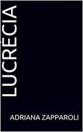 Ler Lucrécia: leonella ateliê, do autor Adriana Zapparoli