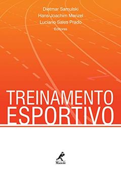 Treinamento esportivo, do autor Dietmar Samulski; Hans-Joachim Menzel; Luciano Sales Prado