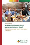 Ler Produção científica sobre comensalidade no Brasil: Estudo documental de teses e dissertações (1997-2011), do autor Frederico Soares Ler Produção científica sobre comensalidade no Brasil: Estudo documental de teses e dissertações (1997-2011), do autor Frederico Soares